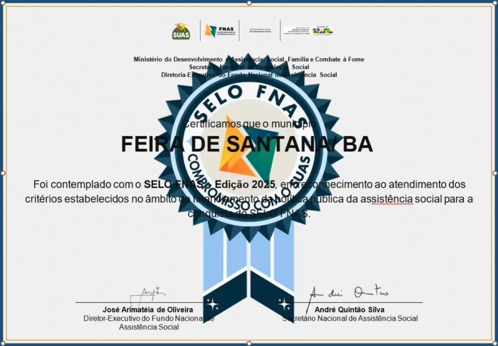 Feira de Santana conquista Selo FNAS 2025 e reforça compromisso com a assistência social